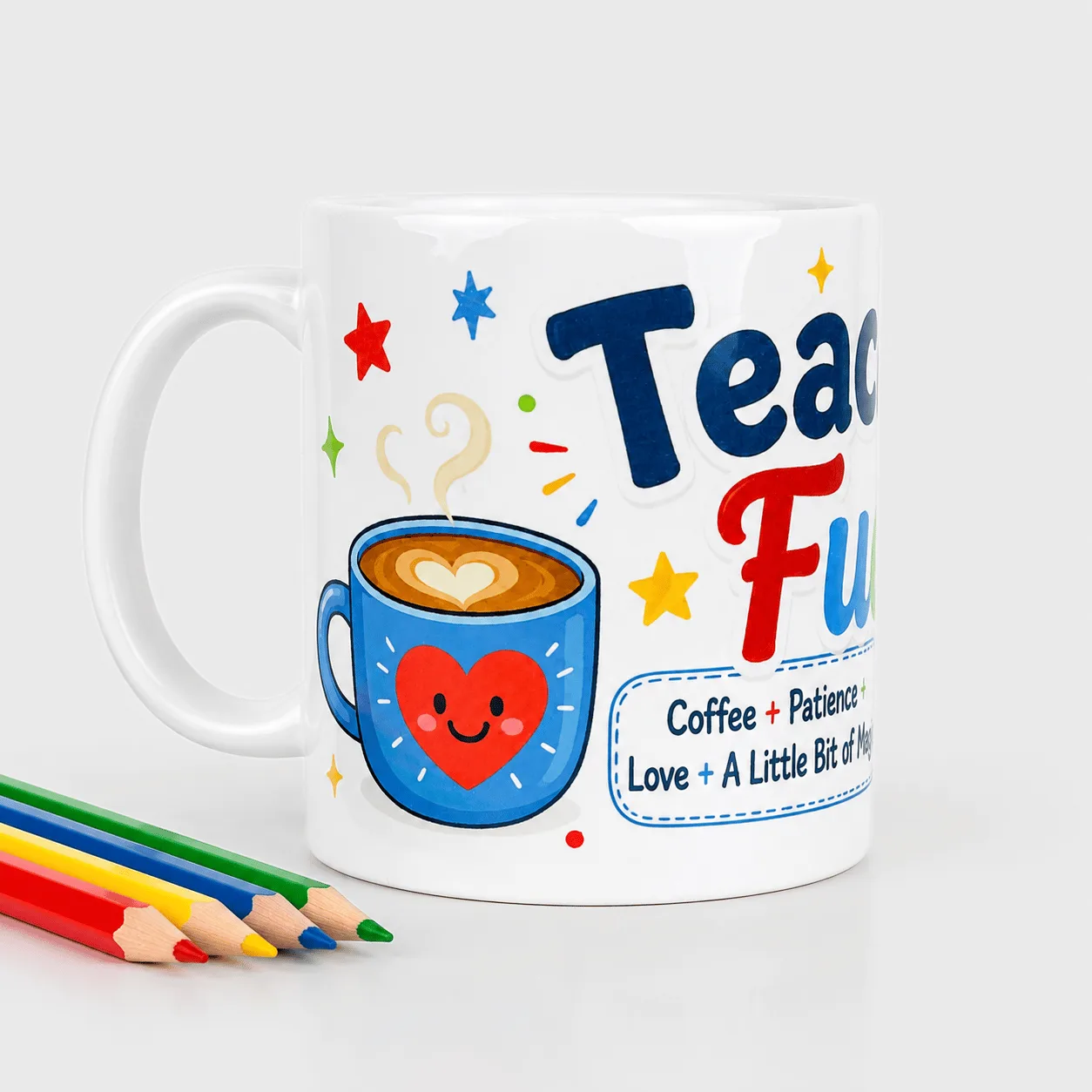 White ceramic teacher mug featuring Coffee, Patience, Love and Magic quote